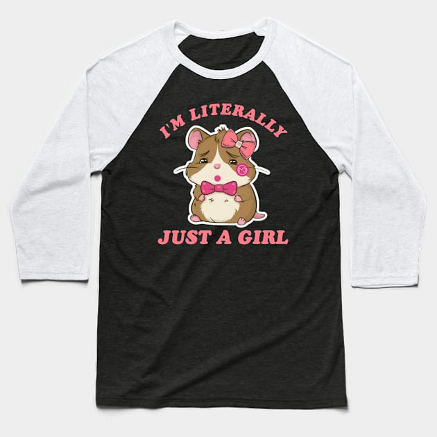 Im literally just a girl Baseball T-Shirt by Qrstore
